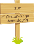 Schild zur Kinderyoga Anmeldung
